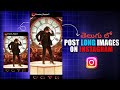 Post Long Pictures on Instagram with Music || Full Photo Upload Tutorial 2026