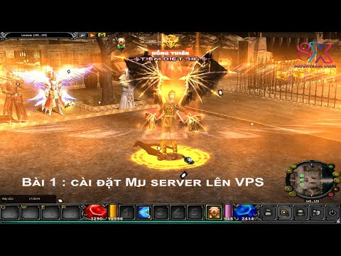 1. Hướng dẫn cài Mu Server lên VPS | Hướng dẫn Admin Mu Online I Mu8xTeam I