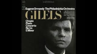 Chopin: Piano Concerto No. 1 in E minor, Op.11 - Emil Gilels, Eugene Ormandy, Philadelphia Orchestra