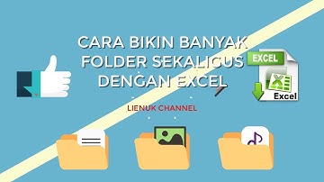 Cara Membuat Banyak Folder Sekaligus dengan Excel di Windows