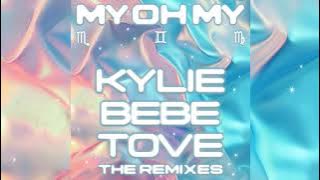 Kylie Minogue - My Oh My (with Bebe Rexha & Tove Lo) (Extended Mix)
