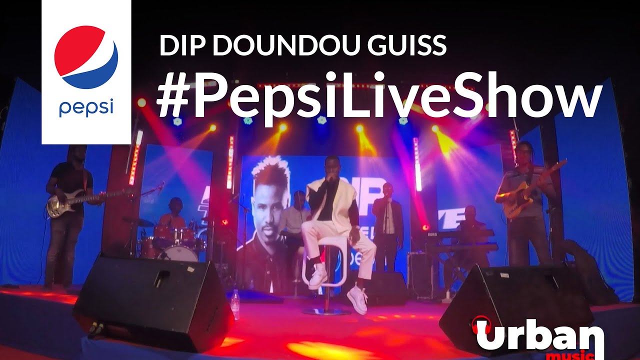 Dip Doundou Guiss - PepsiLiveShow
