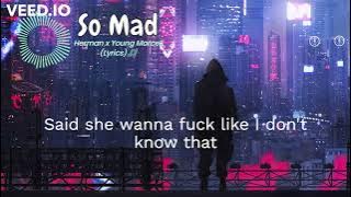 So Mad - Herman x young marcell with lyrics