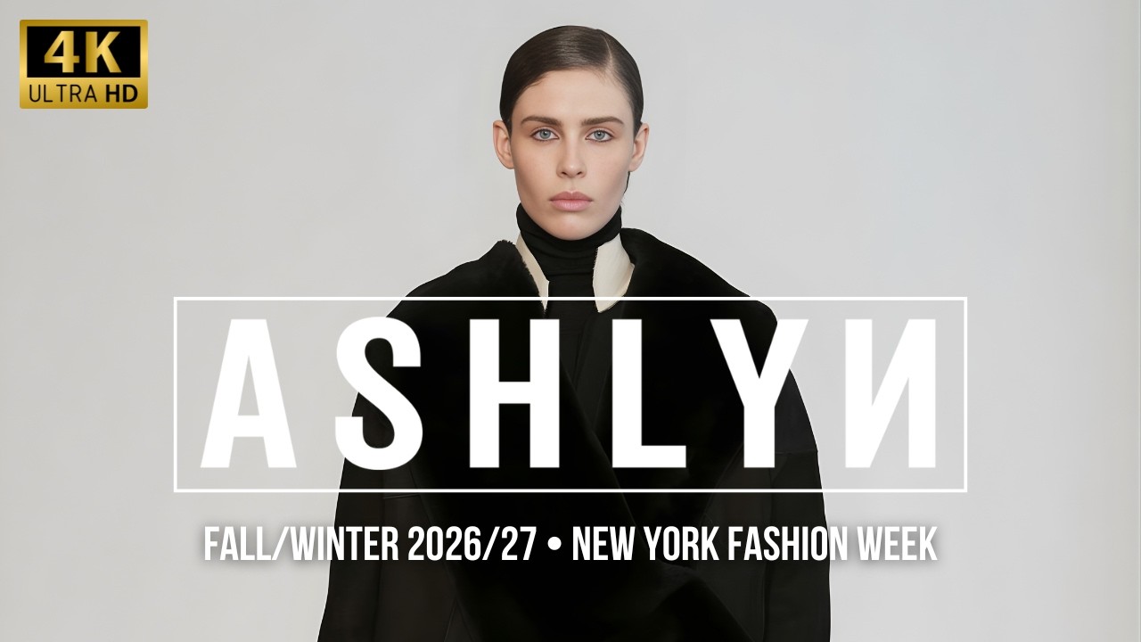 Ashlyn Fall/Winter 2026/27 Fashion Show | New York Fashion Week