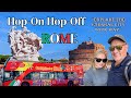 Hop-On Hop-Off Experience in ROME | Explore the Eternal City Your Way | @TravelswithJoeEly