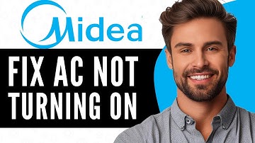 How To Fix Midea Air Conditioner Not Turning On - Full Guide (2025)