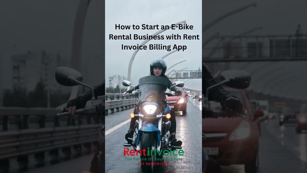 How to Start an E-Bike Rental Business with Rent Invoice Billing App | Step-by-Step Guide 2025