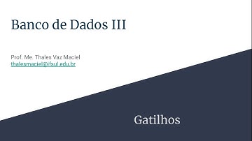 Gatilhos (Triggers) PostgreSQL