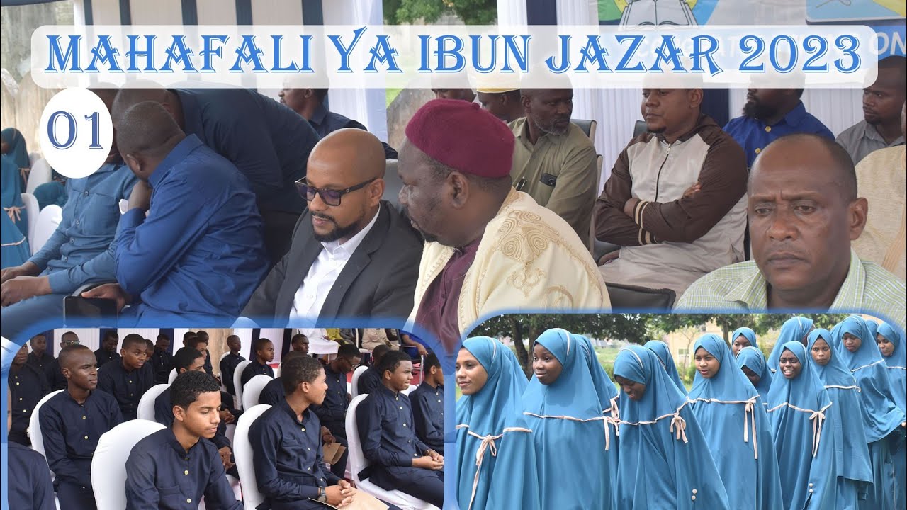 MAHAFALI YA IBUN JAZAR SEHEMU YA KWANZA 2023 (IKIONGOZWA NA WANAFUNZI)