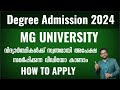 Degree admission 2024 mg university  apply now  how to apply  detailed