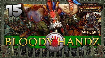 THE COST OF OBEDIENCE! Total War: Warhammer - Bloody Handz - Steel Faith Mod Campaign #15
