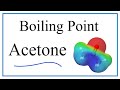 Acetone Properties and Interactions