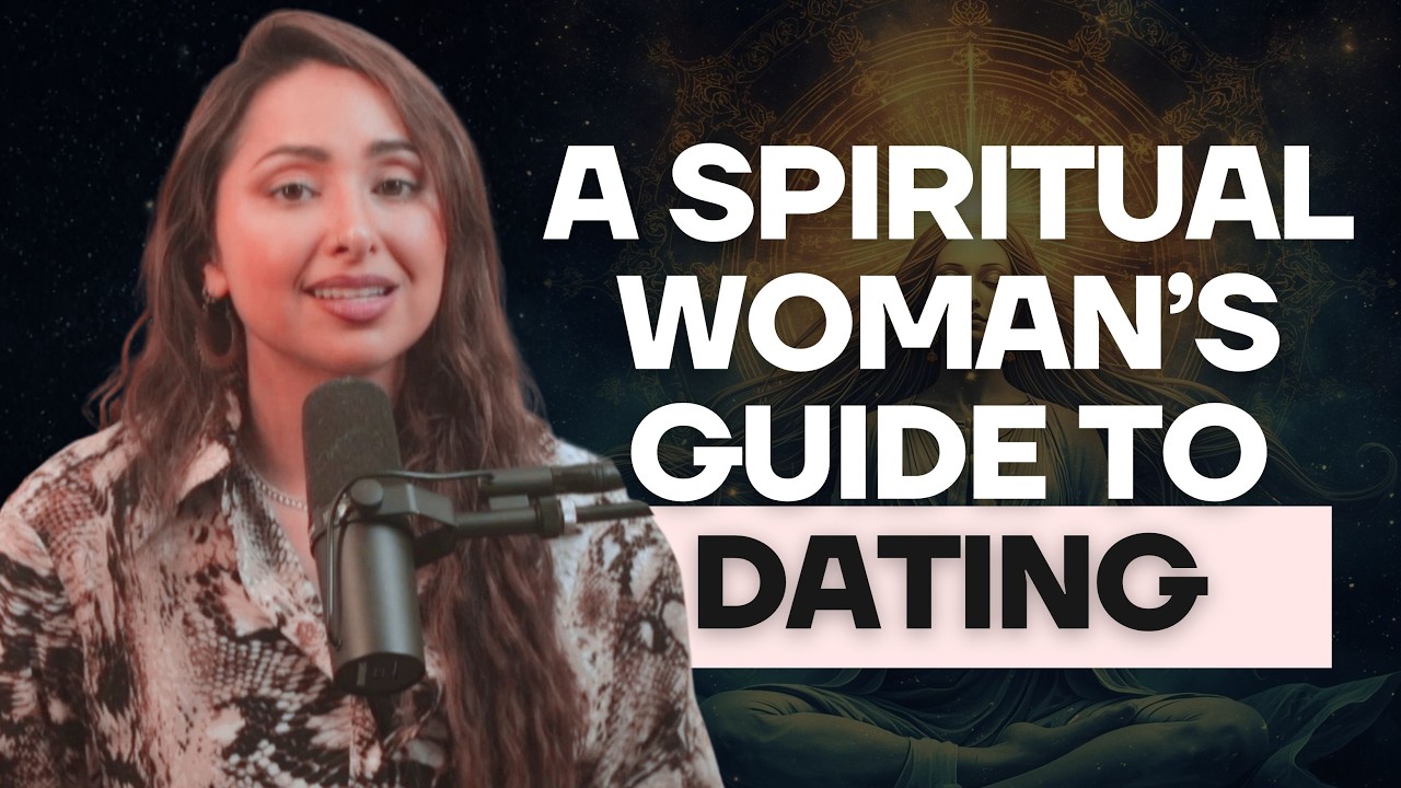 How To Date As A Spiritual Woman- Limerance, Dating Apps + Non-Negotiables with Sahara Rose