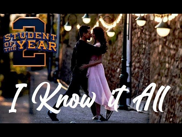 I Know It All– Student Of The Year 2 | Tiger Shroff & Ananya Panday