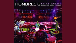 Video thumbnail of "Hombres G - Un par de palabras (Las Ventas 2015)"