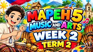 MAPEH 5 TERM 2 Week 2 MUSIC AND ARTS with FREE ILAW LESSON PLAN. MAPEH 5 TERM 2 Week 2 MUSIC AND ARTS with FREE ILAW LESSON PLAN.