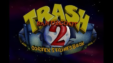 ♫Trash Bandicoot 2 - Theme