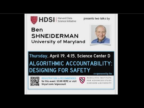 Algorithmic Accountability: Designing for Safety | Ben Shneiderman || Radcliffe Institute thumbnail
