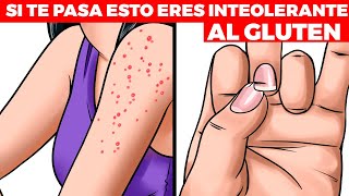 13 señales de que eres intolerante al gluten