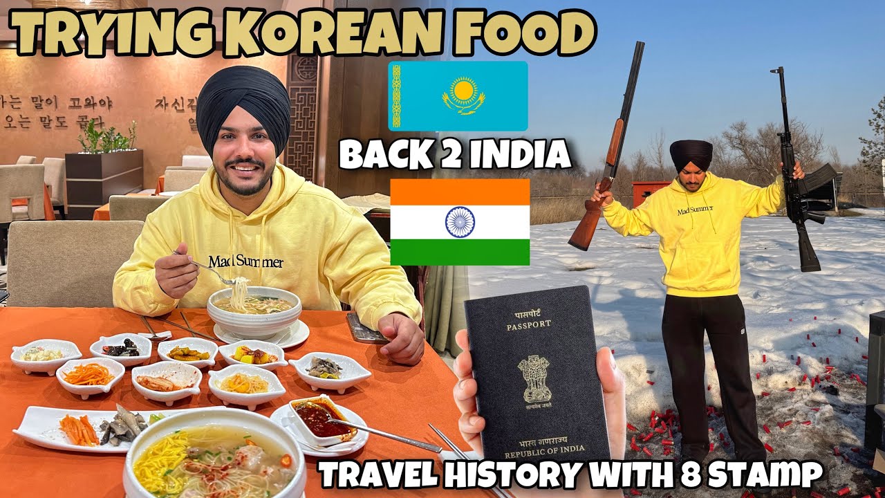 โฃTRYING KOREAN FOOD IN KAZAKHSTAN ๐ฐ๐ฟ ๐ฎ๐ณ TRAVEL HISTORY BACK TO INDIA | SHOOTING CLUB