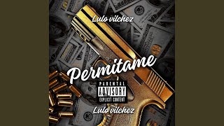 Permítame - Lulo Vilchez