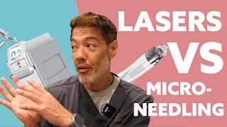 Microneedling vs Lasers  Which is Better? | Dr Davin Lim