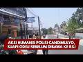 PBM UPDATE : AKSI HUMANIS POLISI CANDIMULYO, SUAPI ODGJ SEBELUM DIBAWA KE RSJ 18/10/2026 (18.00)