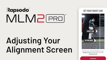 Rapsodo MLM2PRO™ | MLM2PRO Adjusting Alignment Screen