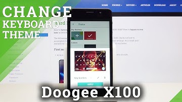 How to Customize Keyboard Theme in Doogee X100 – Set Up Picture as Keyboard Background