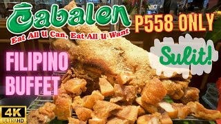 CABALEN BUFFET Tayo for 558 PHP Only / All You Can Eat Filipino Buffet Complete Buffet Menu