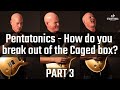 Guitar Lessons - Pentatonics - Part 3