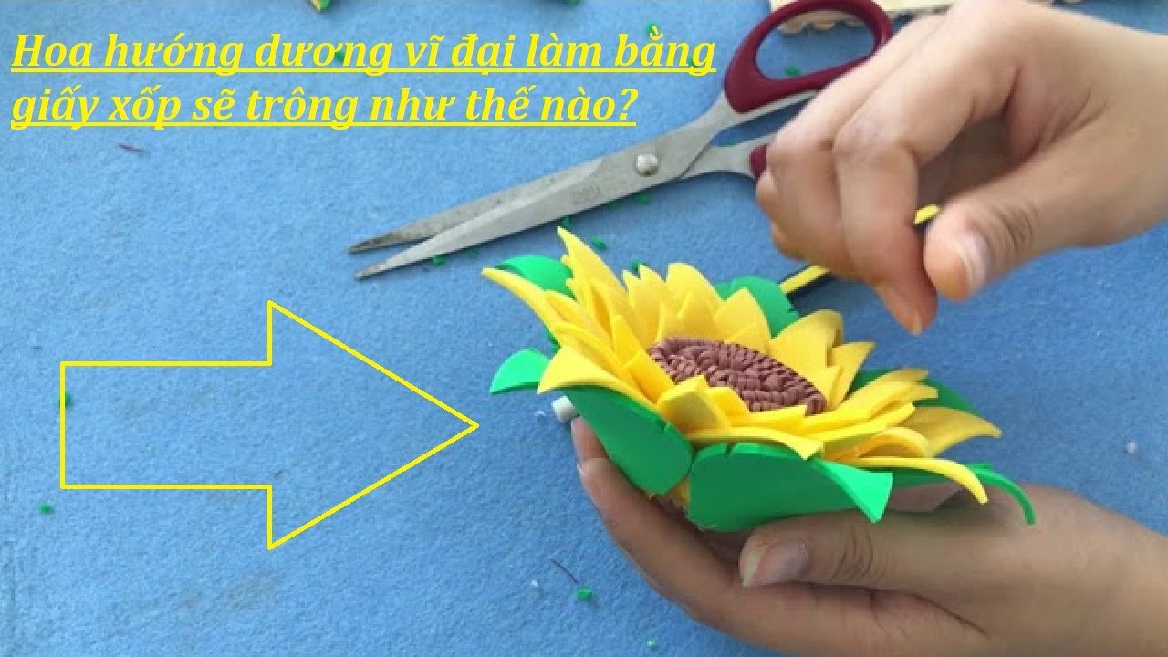 Cách Làm Hoa Hướng Dương Bằng Xốp
