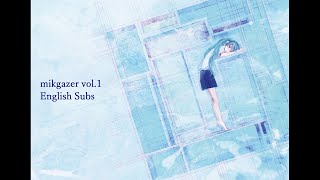 mikgazer vol.1 (2012) [JP Lyrics/Romaji/English Subs] - YouTube