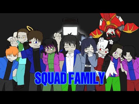 MÚSICA DA "SQUAD FAMILY" O ESQUADRÃO MAIS PODEROSO DE TODOS OS TEMPOS