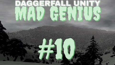 WABBAJACK! | Daggerfall Unity, MAD GENIUS - Part 10