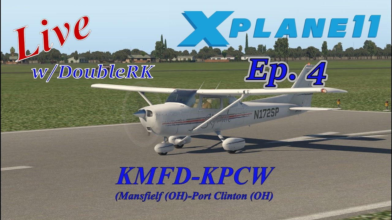 Kmfd X-Plane 11 Live: KMFD-KPCW Part 1 - YouTube