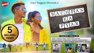 Bachapan Ka Pyar || Kumar Pritam || New Nagpuri Song 2021 || Ritesh Singh & Anjali Tirkey