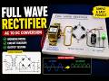 Full Wave Rectifier Circuit | School Project