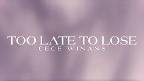 CeCe Winans - Too Late To Lose // Oh The Blood Of Jesus (Official Lyric Video)