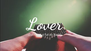 Taylor swift - lover(kalimba arranged ...