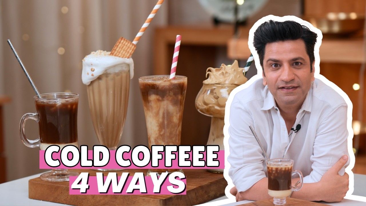 Cold Coffee in 4 ways | Cafe Style Cold Coffee Secret Revealed | Kunal Kapur Recipes