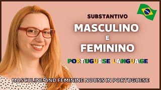 MASCULINE AND FEMININE NOUNS IN PORTUGUESE - Substantivo masculino e feminino em português.