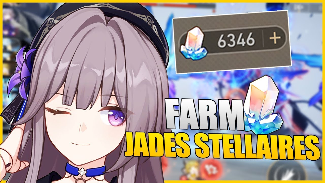 FARM FACILE et RAPIDE de JADES STELLAIRES sur HONKAI STAR RAIL ! 