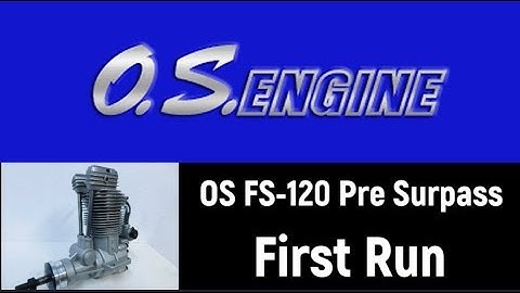 OS FS 120 Pre Surpass First Run