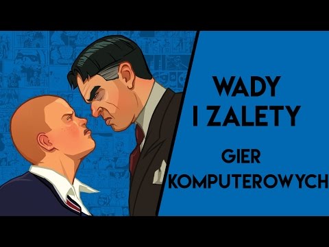 WADY I ZALETY GIER KOMPUTEROWYCH