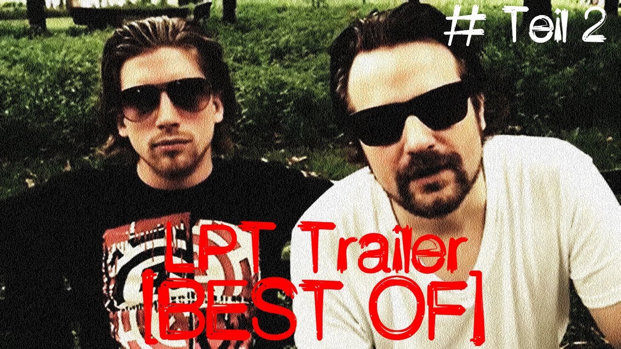 Gronkh und Sarazar : BEST OF Lpt Livestream Trailer #2 [HD] - Überlänge für 100 Abos !
