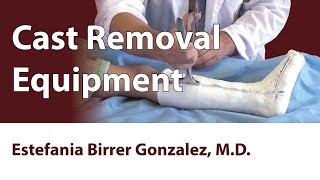 Cast Removal Equipment