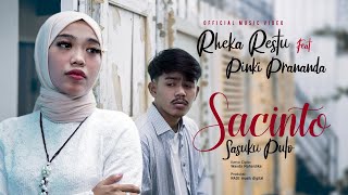 Rheka Restu Ft. Pinki Prananda - Sacinto Sasuku Pulo (Official Music Video)