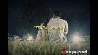 Story Wa _ Ucapan Terima Kasih (Banyu Moto)