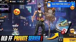 How To Download Old Free Fire 2022 in 2026!(Private Server) 😱 | *Real or Fake*?🔥